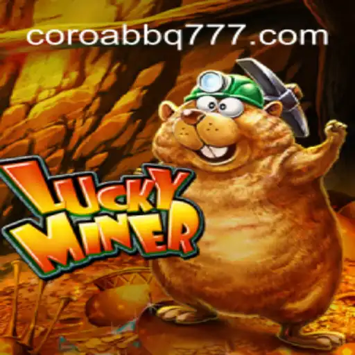 LuckyMiner Adventures: Discover the Thrills of COROABBQ.COM Oficial Slots Brasil #1